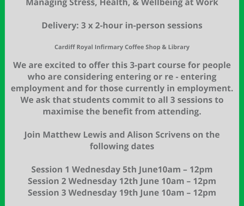 Managing Health Stress & Wellbeing at Work – Recovery and Wellbeing College